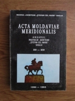 Acta moldaviae meridionalis. Anuarul Muzeului Judetean Stefan cel Mare, Vaslui, nr. XII-XIV