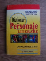 Anticariat: Constanta Barboi - Dictionar de personaje literare (pentru gimnaziu si liceu)