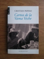 Cristian Pepino - Cartea de la Vama Veche