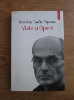 Anticariat: Cristian Tudor Popescu - Viata si opera. Scrieri alese 