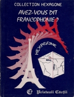 Cristina Stefanescu, Jacques Leaute - Avez-vous dit francophonie?