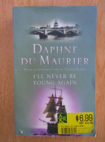 Daphne du Maurier - I'll never be young again
