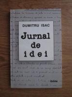 Dumitru Isac - Jurnal de idei