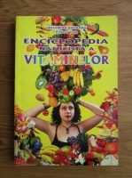 Gregorian Bivolaru - Enciclopedia naturista a vitaminelor