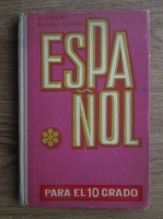 L. Lenskaya, E. Lirola -  Espanol para el 10 grado (1977)