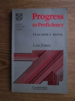 Leo Jones - Progress to Proficiency. Teacher s book