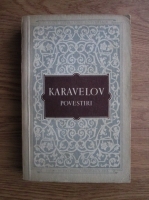 Liuben Karavelov - Povestiri