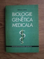 Anticariat: Mircea Covic - Biologie si genetica medicala