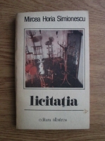 Anticariat: Mircea Horia Simionescu - Licitatia