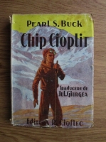 Pearl S. Buck - Chip cioplit (1935)