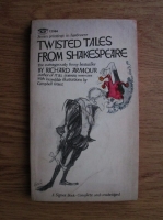 Richard Armour - Twisted tales from Shakespeare
