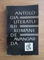 Anticariat: Sasa Pana - Antologia literaturii romane de avangarda
