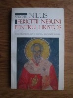 Serghei Nilus - Fericitii nebuni pentru Hristos. Parintele Teofilact si Serafim Ieroschimonahul