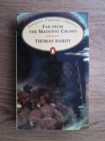 Anticariat: Thomas Hardy - Far from the Madding Crowd