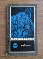 Titus Popovici - Columna