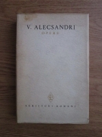 Vasile Alecsandri - Opere vol. 3