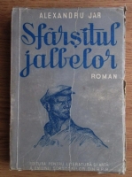 Anticariat: Alexandru Jar - Sfarsitul jalbelor (1950)