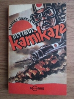 Anatoli Ivankin - Ultimul kamikaze