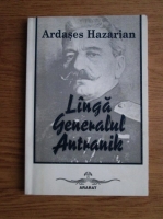 Ardases Hazarian - Langa Generalul Antranik