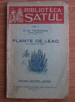 D. M. Teodoru - Plante de leac cu figuri in text (1934)