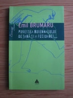 Emil Brumaru - Povestea boiernasului de tara si a fecioarei...
