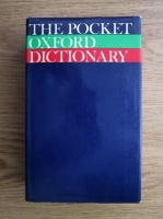 F. G. Fowler, H. W. Fowler - The pocket oxford dictionary of current English