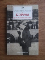 Fernando Pessoa - Lisbona. Quello che il turista deve vedere