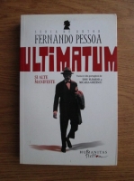 Fernando Pessoa - Ultimatum si alte manifeste