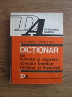 Anticariat: Iulia Hasdeu - Dictionar de cuvinte si expresii comune limbilor romana si franceza