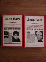 Jean Bart - Jurnal de bord. Datorii uitate in Delta peste Ocean/ Schite marine din lumea porturilor Europolis. Insemnari si amintiri de periodice (2 volume)