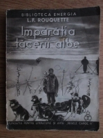 L. F. Rouquette - Imparatia tacerii albe (1937)