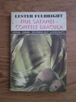 Lester Fulbright - Fiul Satanei. Contele Dracula