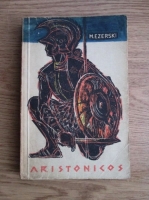 Anticariat: M. Ezerski - Aristonicos