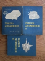 Petre Cristea - Practica automobilului (3 volume)