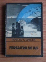 Anticariat: Raymond Chandler - Fereastra de sus 
