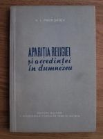 V. I. Prokofiev - Aparitia religiei si a credintei in Dumnezeu