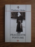 Vladimir Ghika - Fragmente postume