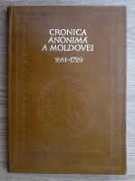 Dan Simonescu - Cronica anonima a Moldovei 1661-1729
