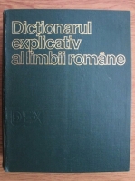 DEX. Dictionarul Explicativ al Limbii Romane (editia 1975)
