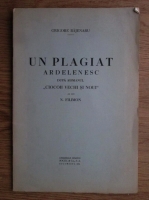 Grigore Bajenaru - Un plagiat ardelenesc dupa romanul 