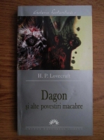 Anticariat: H. P. Lovecraft - Dagon si alte povestiri macabre