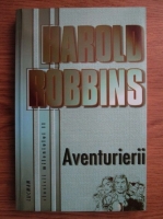 Anticariat: Harold Robbins - Aventurierii