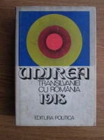Anticariat: Unirea Transilvaniei cu Romania 1918
