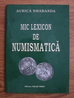 Aurica Smaranda - Mic lexicon de numismatica