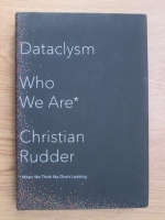 Christian Rudder - Dataclysm. Who we are
