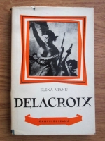 Elena Vianu - Delacroix
