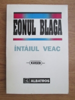 Anticariat: Eonul Blaga, intaiul veac (culegere de lucrari dedicata centenarului Lucian Blaga)