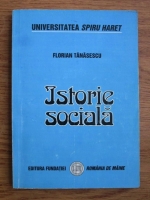 Anticariat: Florian Tanasescu - Istorie sociala