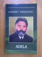 Garabet Ibraileanu - Adela