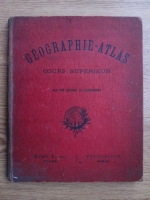Geographie-atlas, cours superieur